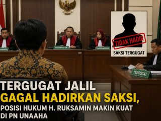 Tergugat Jalil Gagal Hadirkan Saksi, Posisi Hukum H. Ruksamin Makin Kuat di PN Unaaha