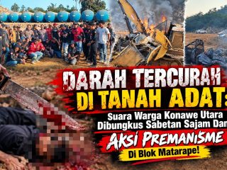 Darah Tercurah di Tanah Adat: Suara Warga Konawe Utara Dibungkus Sabetan Sajam dan Aksi Premanisme di Blok Matarape!